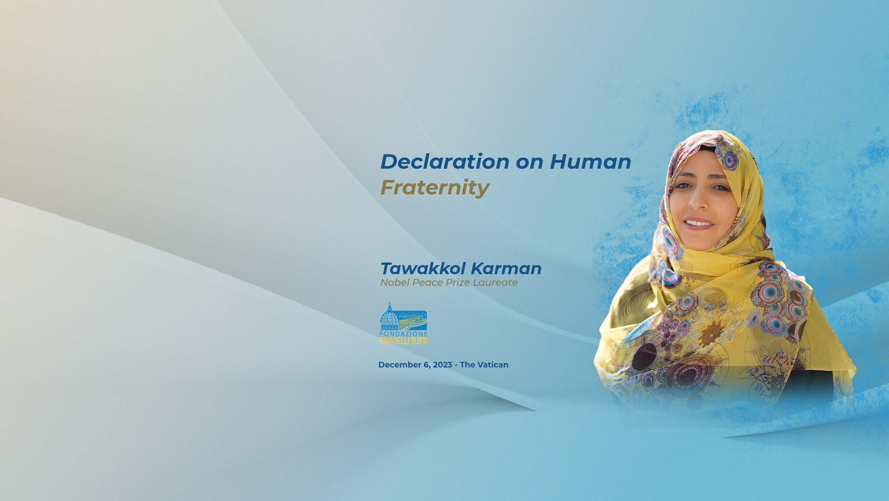Declaration on Human Fraternity to be presented at papal general audience: Tawakkol Karman's involvement